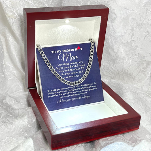 To My Smokin Hot My Man - Find You - Cuban Link Chain