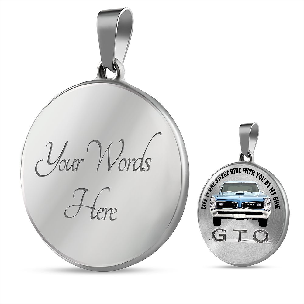 Life Is One Sweet Ride With You By My Side 1966 GTO Necklace