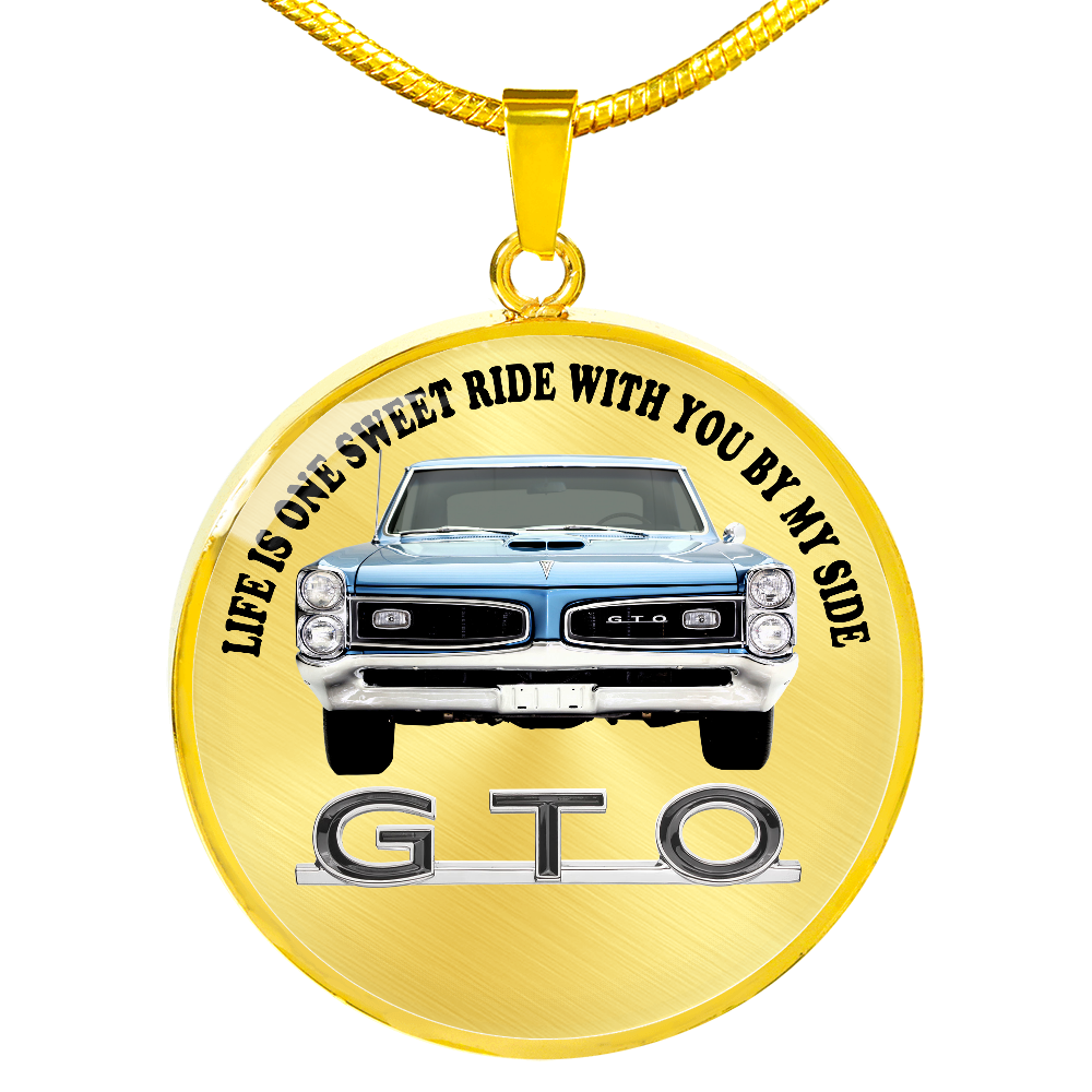 Life Is One Sweet Ride With You By My Side 1966 GTO Necklace