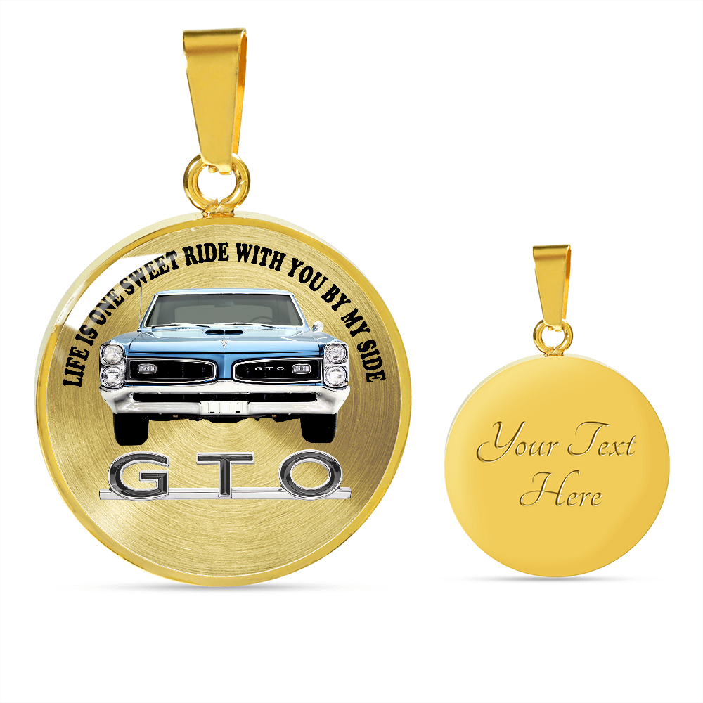 Life Is One Sweet Ride With You By My Side 1966 GTO Necklace