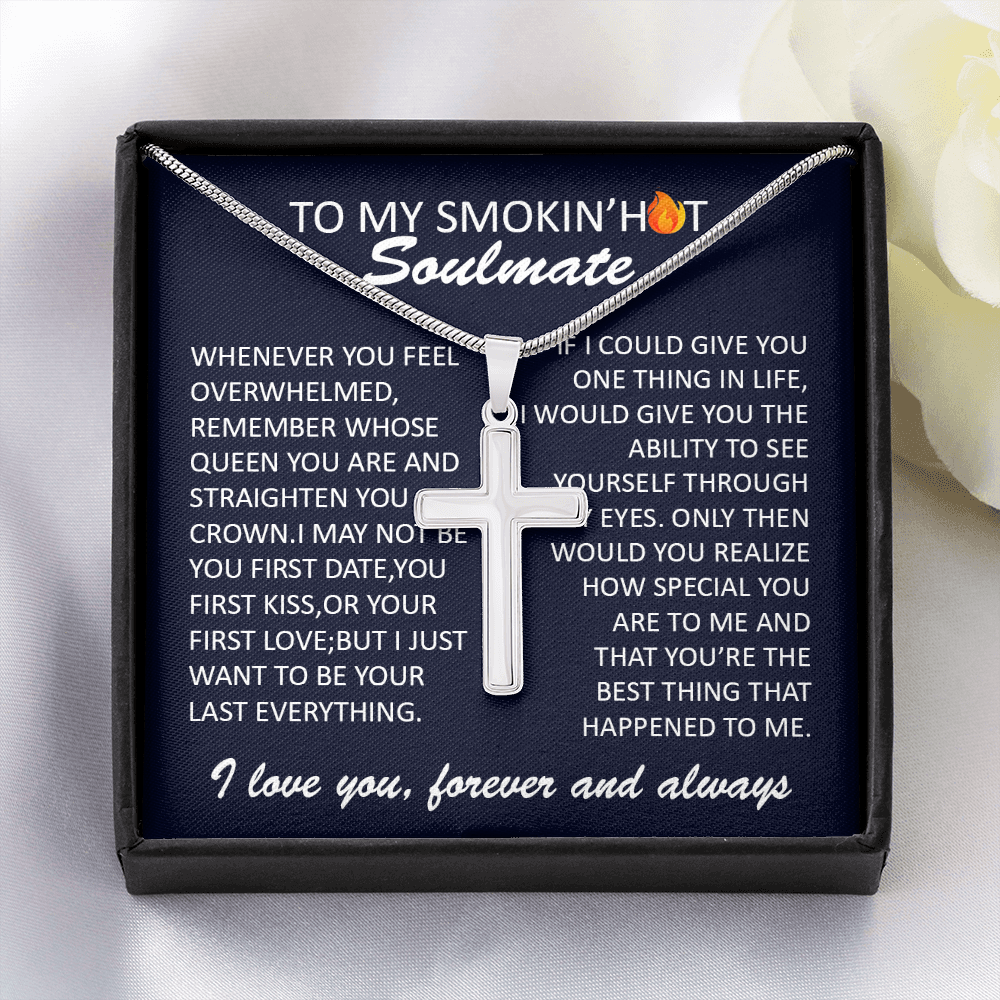 To My Smokin' Hot Soulmate - Necklace and Cross Pendant - Gift
