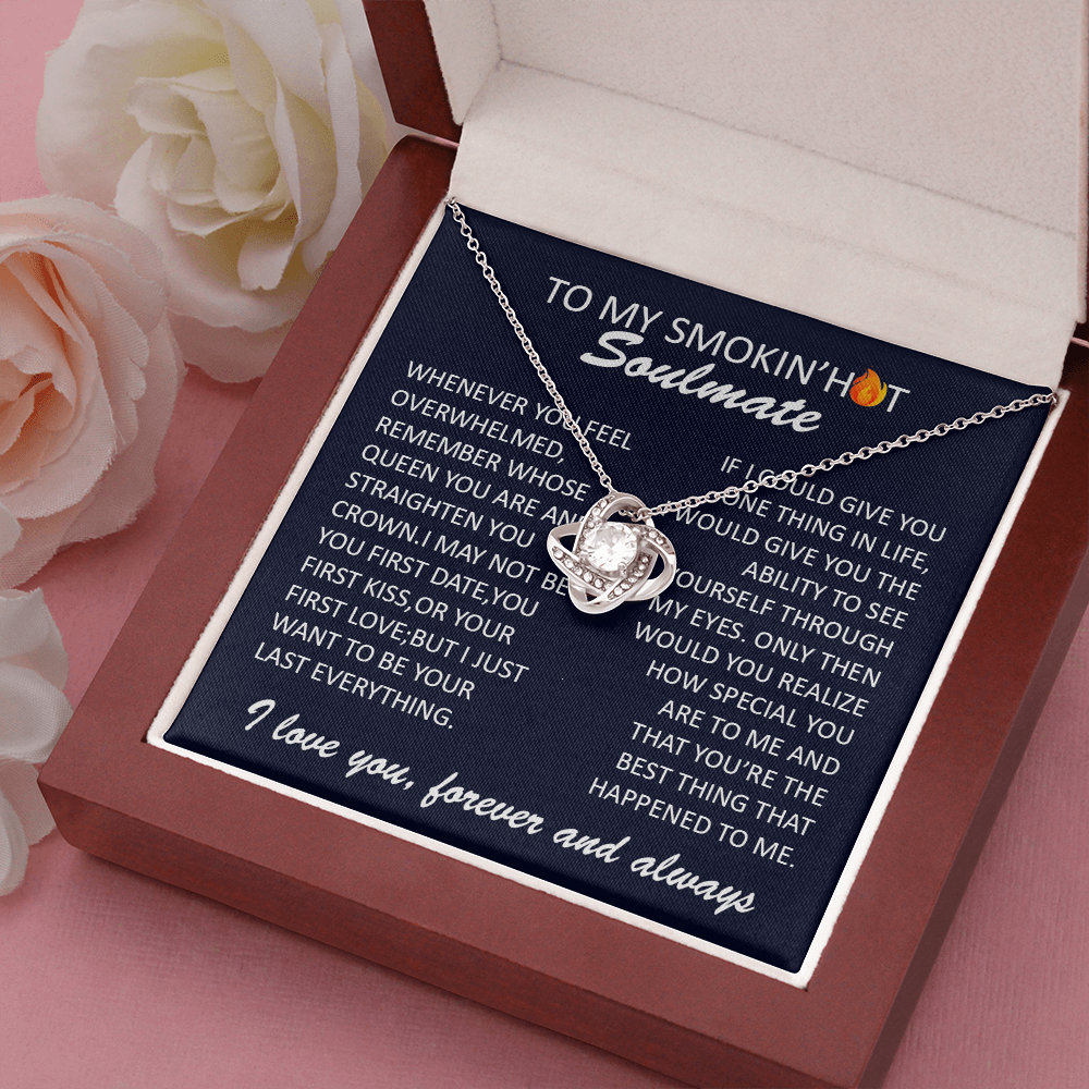 To My Smokin Hot Soulmate - Necklace and Pendant - Gift