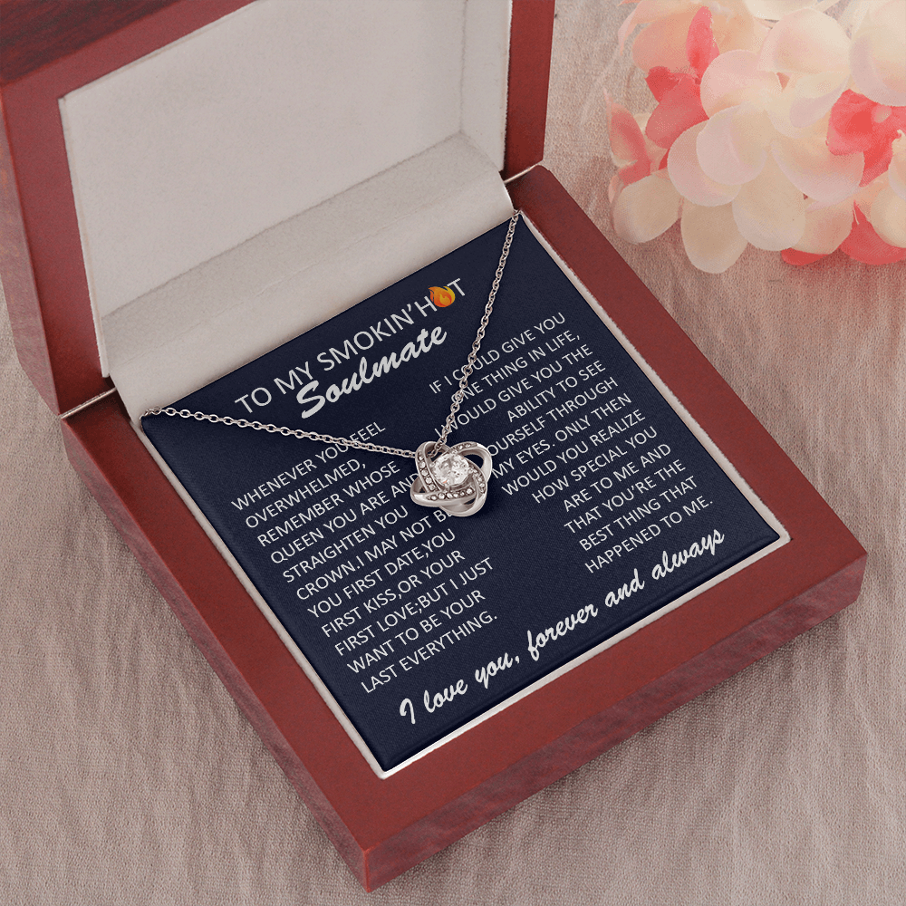 To My Smokin Hot Soulmate - Necklace and Pendant - Gift