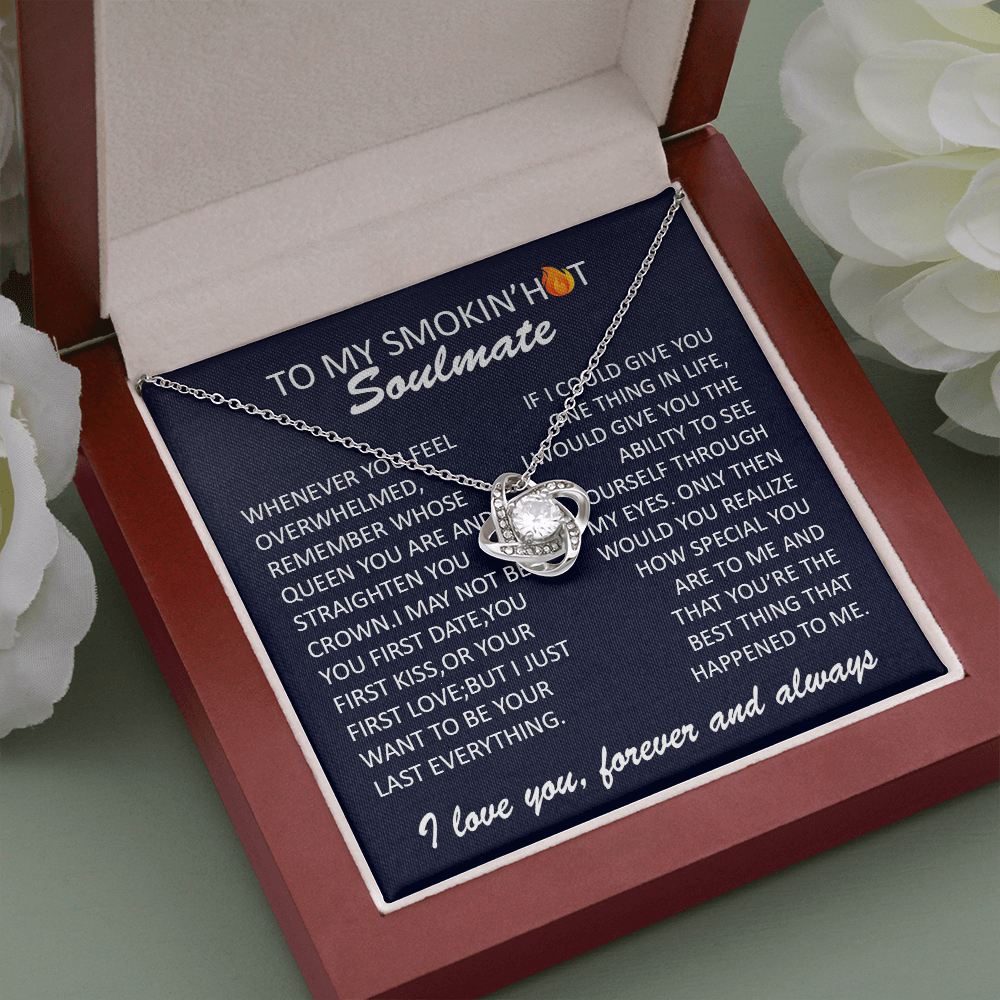 To My Smokin Hot Soulmate - Necklace and Pendant - Gift