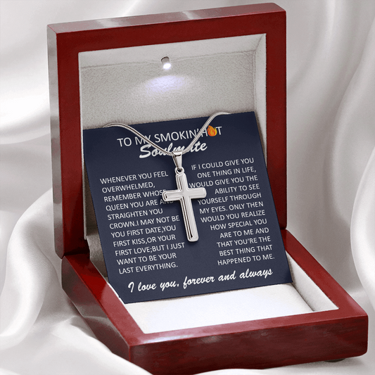 To My Smokin' Hot Soulmate - Necklace and Cross Pendant - Gift