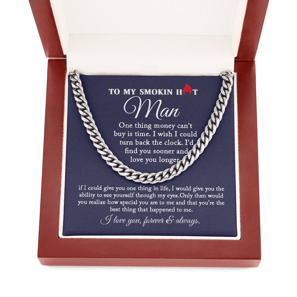 To My Smokin Hot My Man - Find You - Cuban Link Chain
