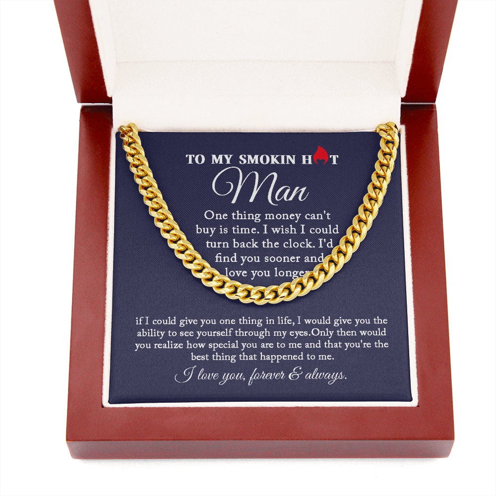 To My Smokin Hot My Man - Find You - Cuban Link Chain