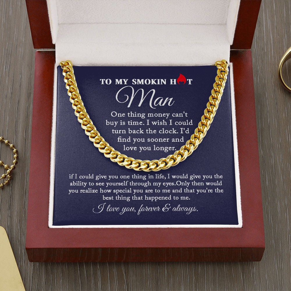 To My Smokin Hot My Man - Find You - Cuban Link Chain
