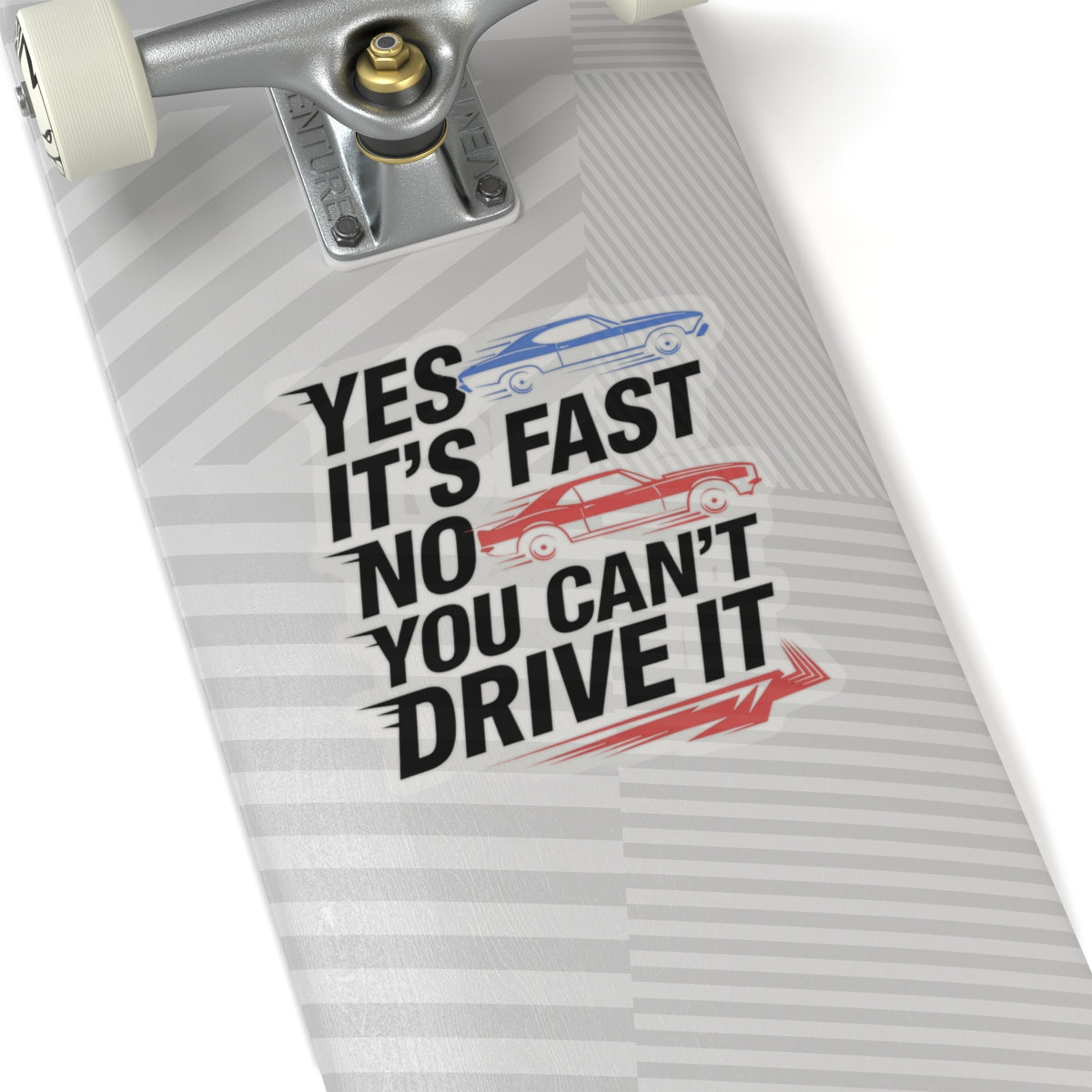 YES IT'S FAST.NO YOU CAN'T DRIVE IT,Chevelle SS Car,Gift,Kiss-Cut Stickers