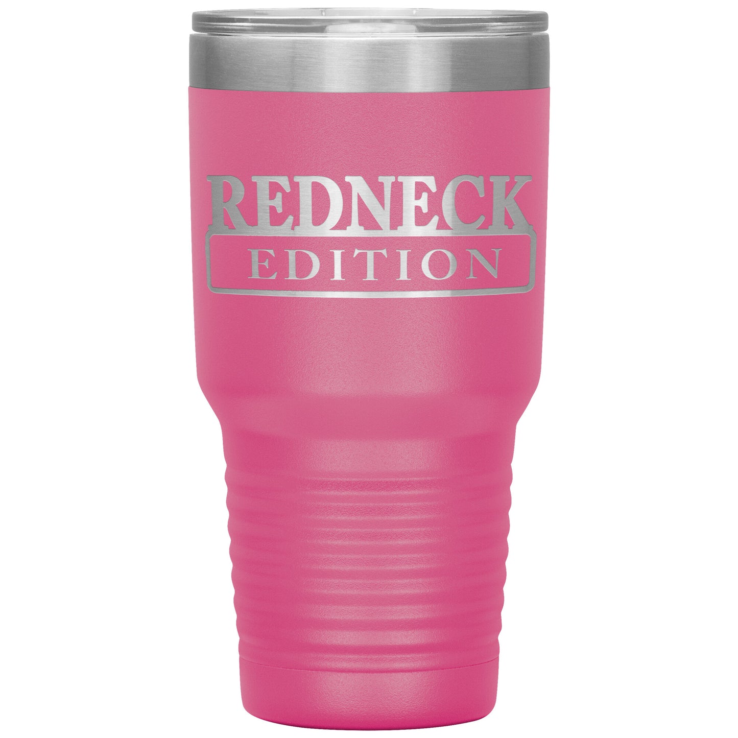 Laser Engraved RedNeck Edition Tumbler,30 oz, Dad Fathers Day Gift,Coffee Beer