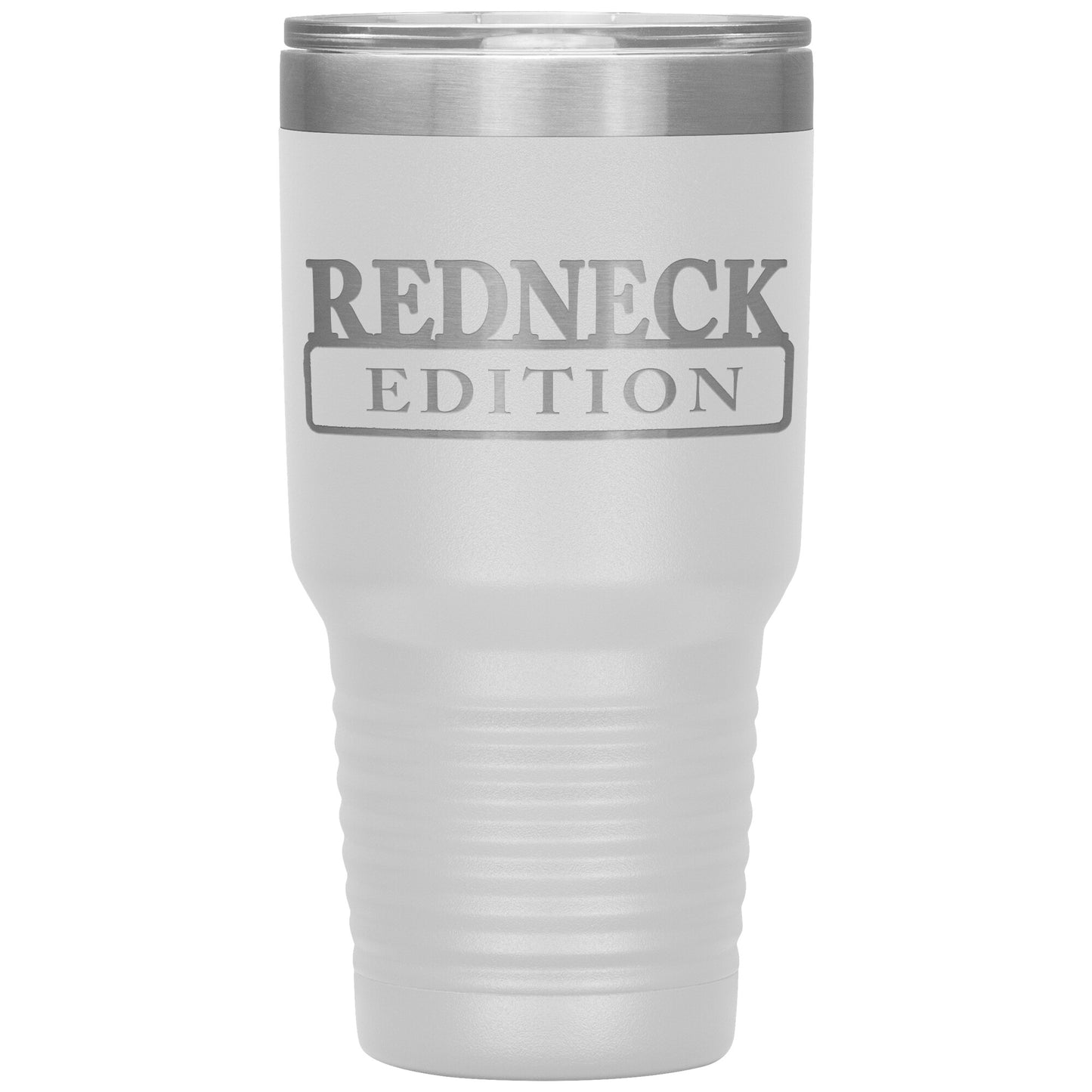 Laser Engraved RedNeck Edition Tumbler,30 oz, Dad Fathers Day Gift,Coffee Beer