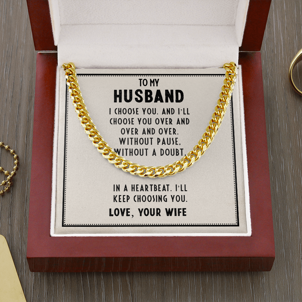 To My Husband - I love You - From Your Wife - Cuban Necklace - Gift