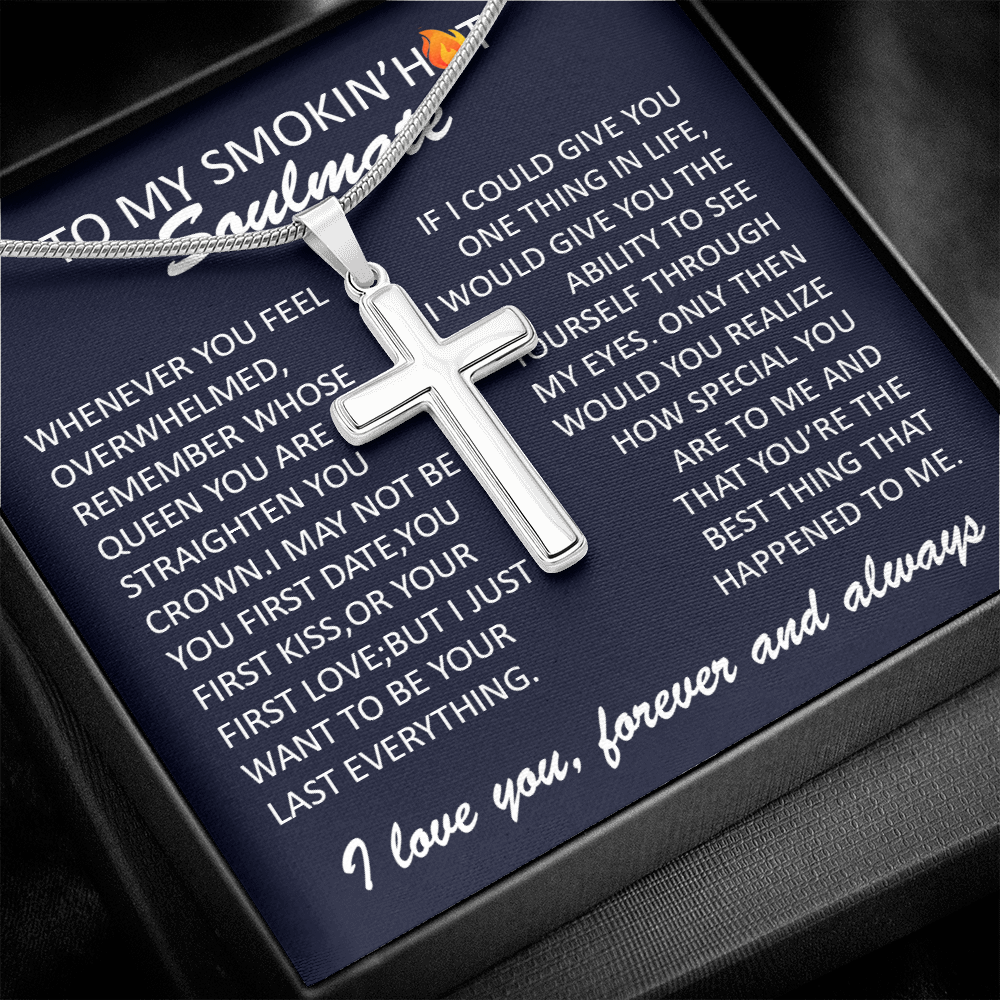 To My Smokin' Hot Soulmate - Necklace and Cross Pendant - Gift
