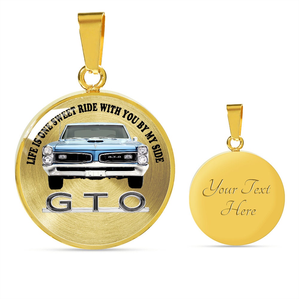 Life Is One Sweet Ride With You By My Side 1966 GTO Necklace