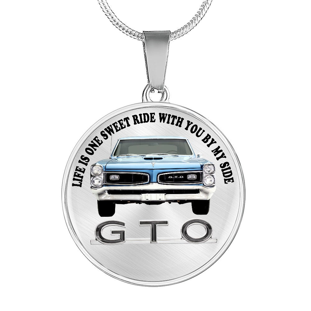 Life Is One Sweet Ride With You By My Side 1966 GTO Necklace